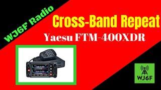 Yaesu FTM-400XDR Cross-Band Repeater Mode