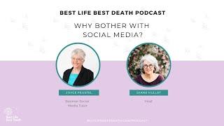 #102 Why Bother with Social Media - Joyce Feustel, Boomer Social Media Tutor