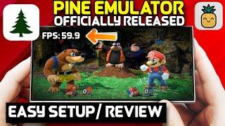 PINE EMULATOR OFFICIAL ANDROID - SETTINGS/GAMEPLAY/REVIEW - EVERYTHING YOU NEED TO KNOW (SWITCH EMU)