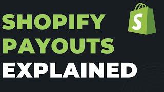 What Are Shopify Payouts