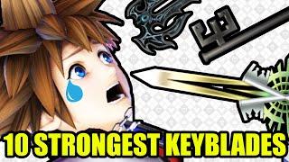 The TOP 10 STRONGEST Keyblades in the Kingdom Hearts Universe!