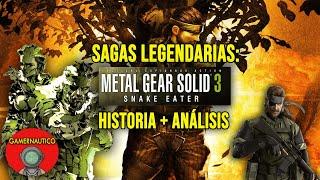 Sagas Legendarias: METAL GEAR SOLID 3: SNAKE EATER | HISTORIA + ANÁLISIS | EL ORIGEN DE BIG BOSS