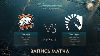 Virtus.pro vs Liquid, The International 2017, Мейн Ивент, Игра 3