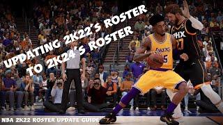 How To Update NBA 2K22's Roster To NBA 2K24's Roster.