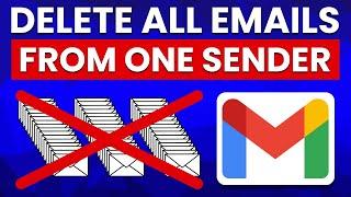 How To Delete All Emails from One Sender in Gmail - FAST & EASY