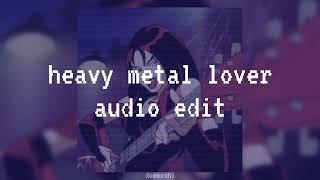 heavy metal lover - lady gaga (i can be your girl girl girl) {edit audio}