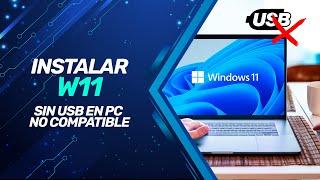  Como Instalar WINDOWS 11 En PC NO COMPATIBLE - Actualizar A WINDOWS 11 Sin USB Y Sin Perder Nada