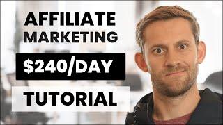 Affiliate Marketing Tutorial For COMPLETE Beginners