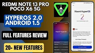 Redmi Note 13 Pro/POCO X6 HyperOS 2.0 With Android 15 Update Release,Full Features Review 20+Feature