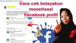 Cara lihat kelayakan monetisasi facebook profil / Facebook creator