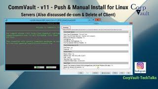 #Commvault v11 - Push or Remote & Manual Install for #LINUX server along with de-com & delete Client