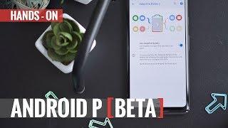 Android P public beta first-look review