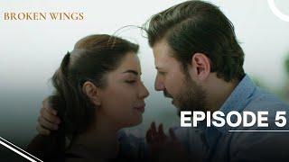 Broken Wings - Episode 5 - English Subtitles - New Turkish Drama Series 2024