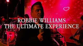 Robbie Williams The Ultimate Experience Tribute Show