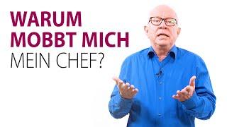 Warum mobbt mich mein Chef?