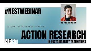 NESTwebinar #16 - Action Research | Julia Wittmayer