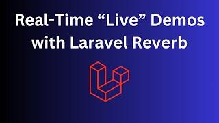 Real-Time Laravel with Reverb: Example For Beginners