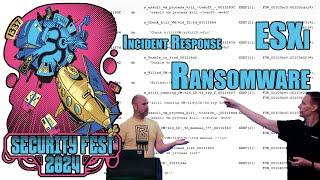 Guardians of the Hypervisor: ESXi Ransomware Incident Response - Anders Olsson, Nicklas Keijser