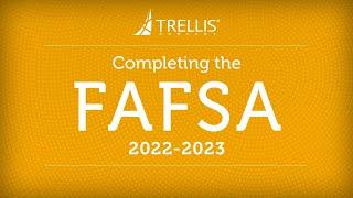 Completing the FAFSA 2022-2023