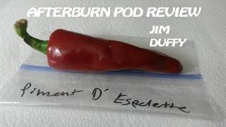 Piment d'Espelette (Refining Fire Chiles) | Afterburn Pod Review