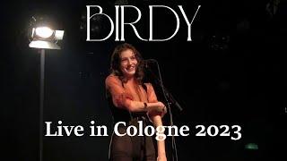 Birdy - Live At Cologne Carlswerk Victoria 9.4.2023