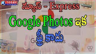 Google photos is no longer free || Google Photos ending unlimited storage||Today Television