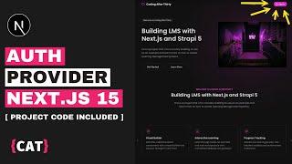 Implementing Auth With Next.js 15 and Strapi 5 Headless CMS [ Code Included ]