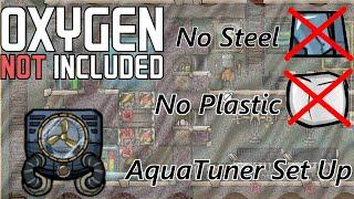 Early Game No Steel No Plastic AquaTuner Set-up in Oxygen Not Included