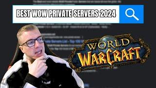 Reviewing Google's Best WoW Private Servers in 2024