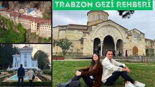 TRABZON GEZİLECEK YERLER | Sümela Manastırı, Ayasofya Cami, Atatürk Köşkü, Çal Mağarası | Gezi Vlog