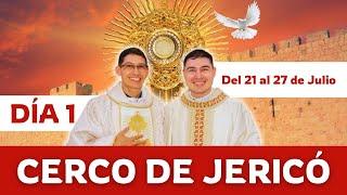 Día 1 del Cerco de Jericó. Santa Misa de hoy Domingo 21 de Julio de 2024.