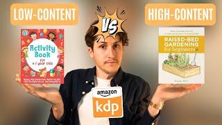 Should You Publish Low-Content Or High-Content Books In 2024 | Amazon KDP For Beginners