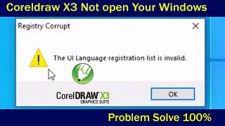 The UI Language registration list is invalid (CorelDraw x3) |  The UI Language registration Error
