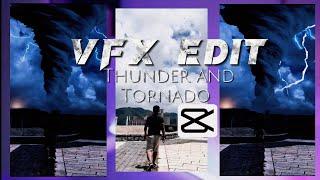 How To Edit VFX Thunder and Tornado In CAPCUT | CAPCUT Editing | VFX Edit