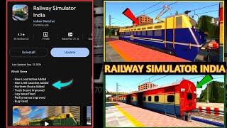 Railway Simulator India Alpha Update | New Exciting Features | New Route-Coaches-Loco | Ishu K Tech