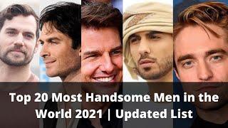 Top 20 Most Handsome Men in the World 2021|Updated List|Henry Cavill|David Beckham| Ian Somerhalder