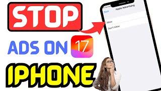 How to stop ads on iPhone 2024 (iOS 17) | How to block ads on iPhone 2024 | iOS 17