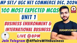 UGC NET COMMERCE DEC. 2024 |  MOST EXPECTED QUESTIONS | UNIT 1 BUSINESS ENVT. & INTERNATIONAL BUS.