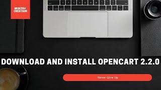 Download and Install Opencart 2.2.0
