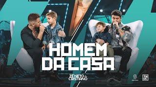 Zé Neto e Cristiano - Homem da Casa #Intenso