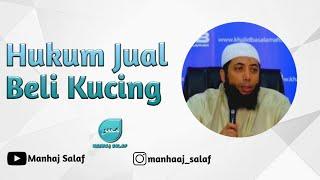 HUKUM JUAL BELI KUCING - USTADZ KHALID BASALAMAH #ustadzkhalidbasalamah #hukumjualbelikucing