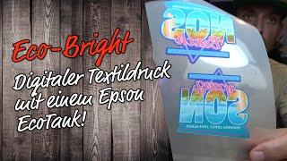 Digitaler Textildruck mit dem Epson EcoTank: Die neue Eco-Bright Tinte für Print & Cut ist da!