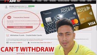 FIX! Cannot Withdraw Funds Using Credit and Debit Card from XM Forex Account