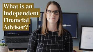 What is an Independent Financial Adviser (IFA)