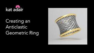 ZBrush Jewelry: Making a Geometric Anticlastic Ring