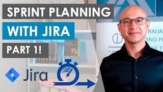 How to perform Sprint Planning with Jira - Part 1 | Jira Tips & Tricks from the Agile Experts