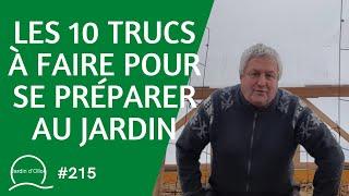 #215-Les 10 trucs à faire pour se préparer au jardin 