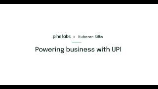 Transforming Retail with Pine Labs Terminal: Kuberan Silks' UPI Revolution