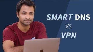VPNs and SmartDNS: What's the real difference?
