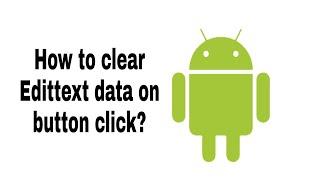 Android Beginner- How to clear Edittext Data on Button click? #learn_tutorial3